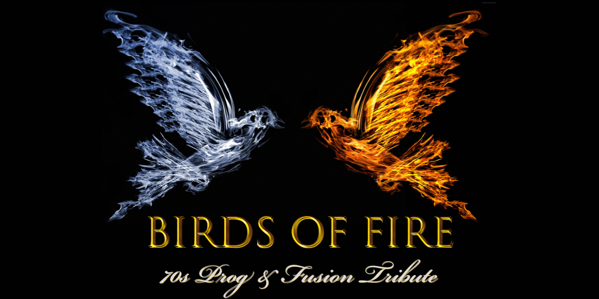 Birds Of Fire: 70s Prog & Fusion Tribute