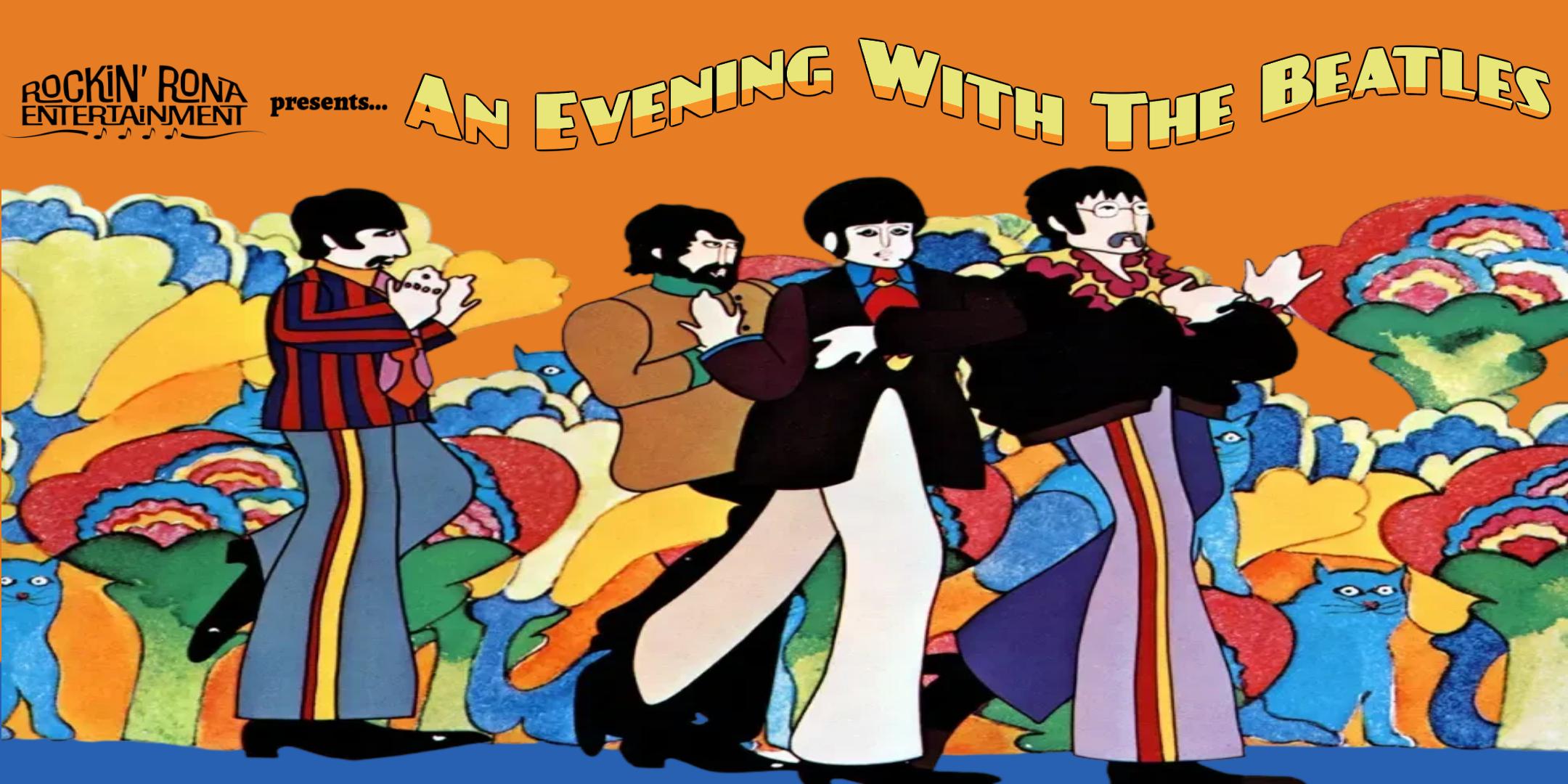 An Evening with The Beatles: A Tribute to The Beatles