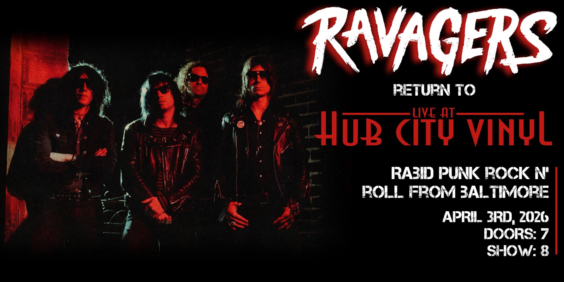 RAVAGERS Return to the Live at Hub City Vinyl Stage